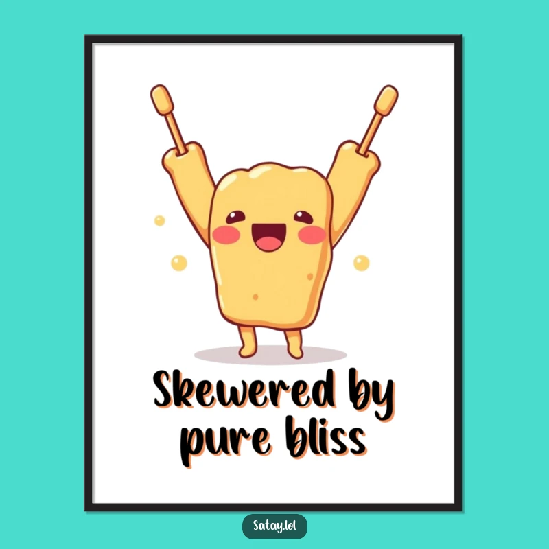 Funny Satay Skewer Celebration Poster: Brighten Your Walls with Skewer Joy!