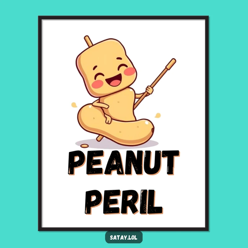 Funny Satay Skewer Poster: Slipping Art, Hilarious Food Decor Funny Gift!