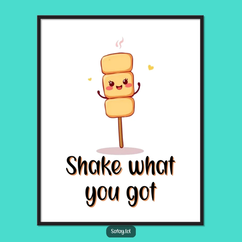 Funny Shimmy Dancing Satay Skewer Poster - Hilarious Food Art for Walls