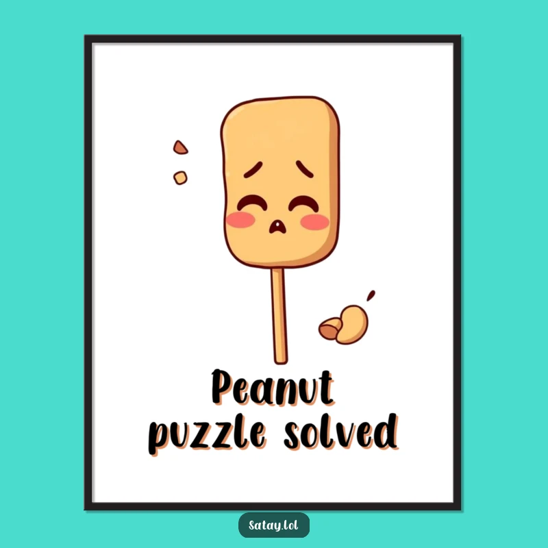 Funny Confused Satay Skewer Poster: Peanut Enigma Art - Hilarious Funny Gift!