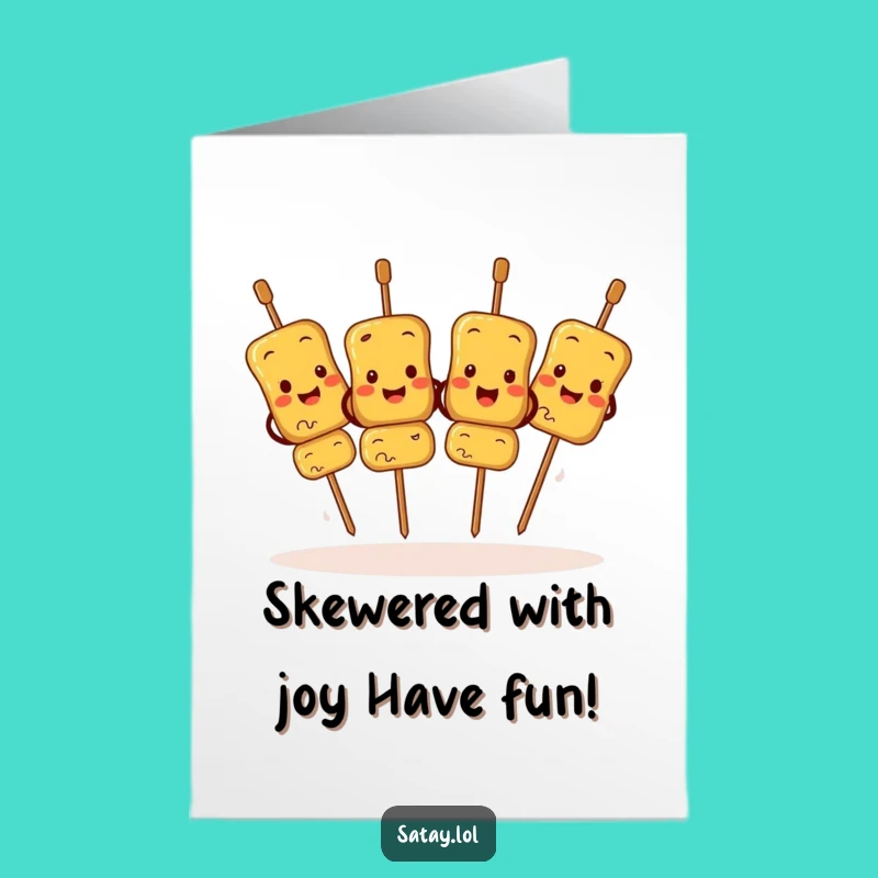 Free Printable Birthday Card: Funny Satay Skewer Jig Dance Downloadable Gift