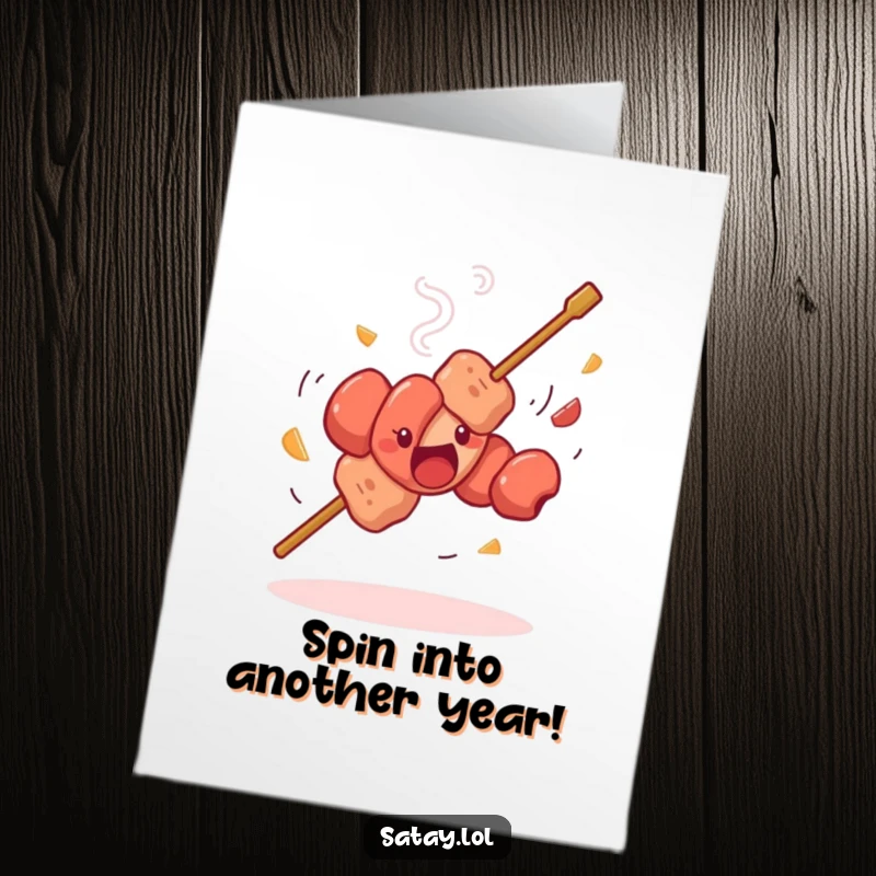 Funny Free Printable Birthday Card: A satay skewer performs a silly spin, its meat pieces whirling around joyfully.