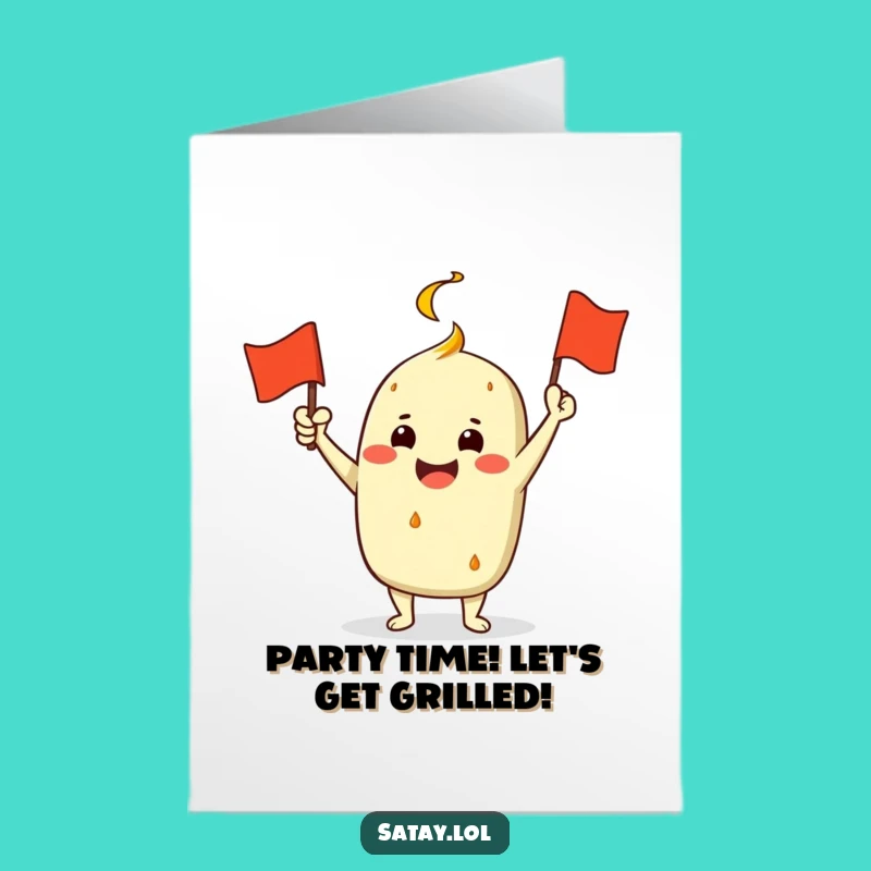 Free Printable Birthday Card: Enthusiastic Satay Grill Flag for a Fun DIY Gift