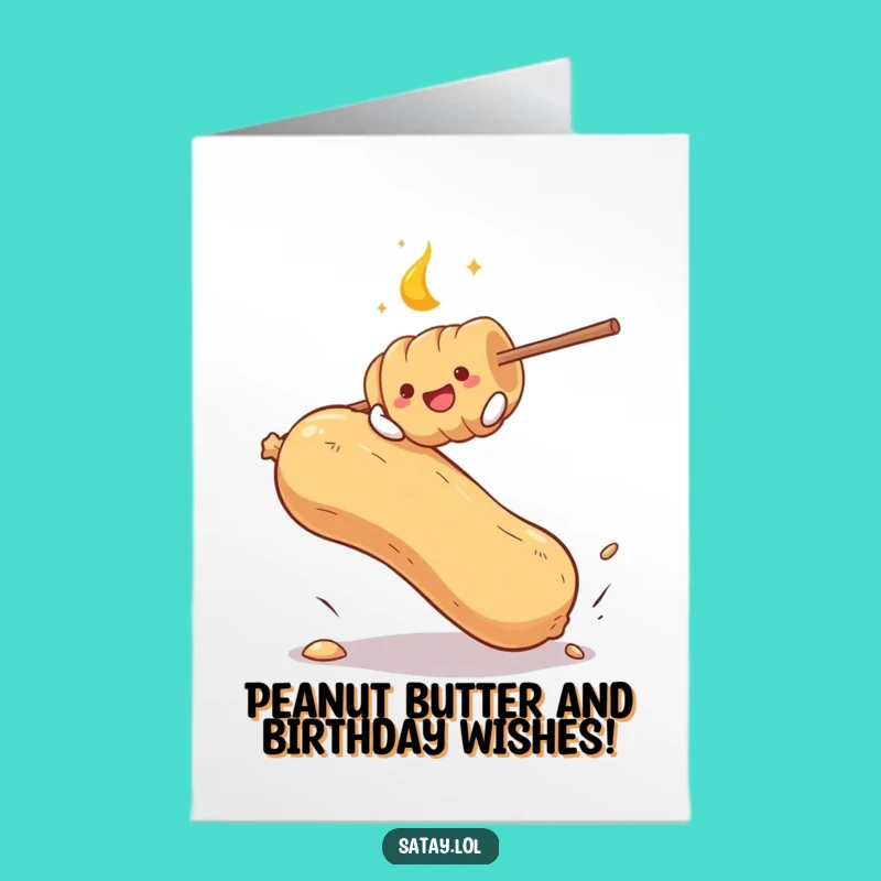 Funny Free Printable Birthday Card: Satay Skewer & Peanut - Hilarious Downloadable Gift!