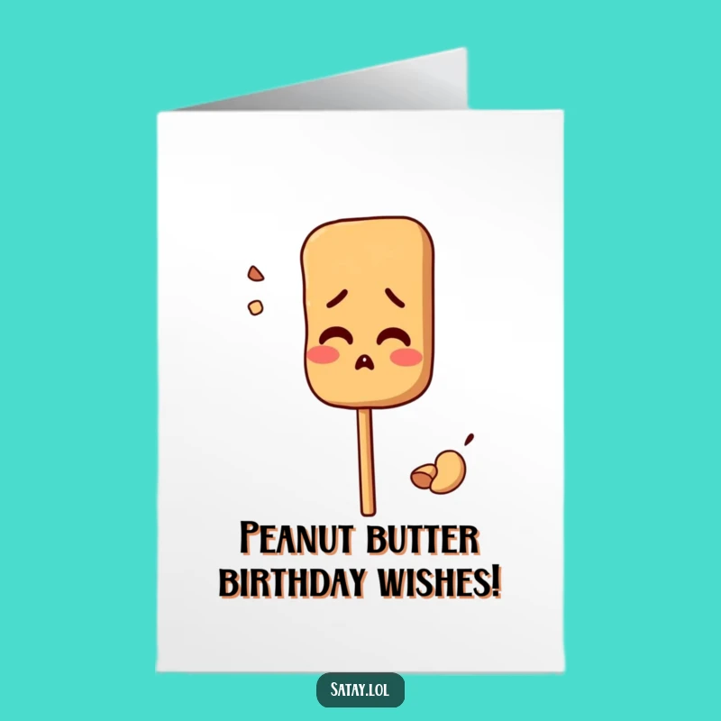 Free Printable Birthday Card: Confused Satay Skewer - Funny Peanut Mix-up Downloadable