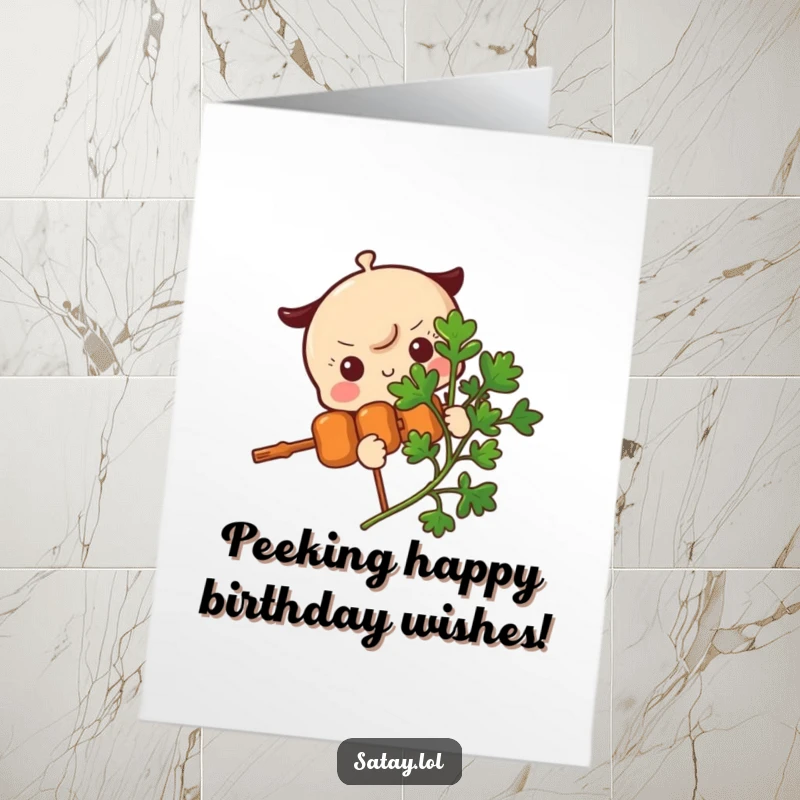 Funny Free Printable Birthday Card: Satay skewer playfully peeking from behind a parsley sprig.