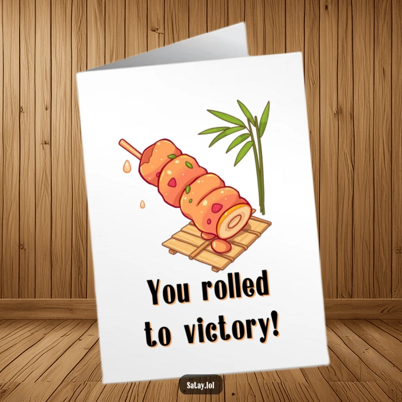 Funny Free Printable Congrats Card: A delighted satay skewer enthusiastically rolls down a bamboo mat in celebration.