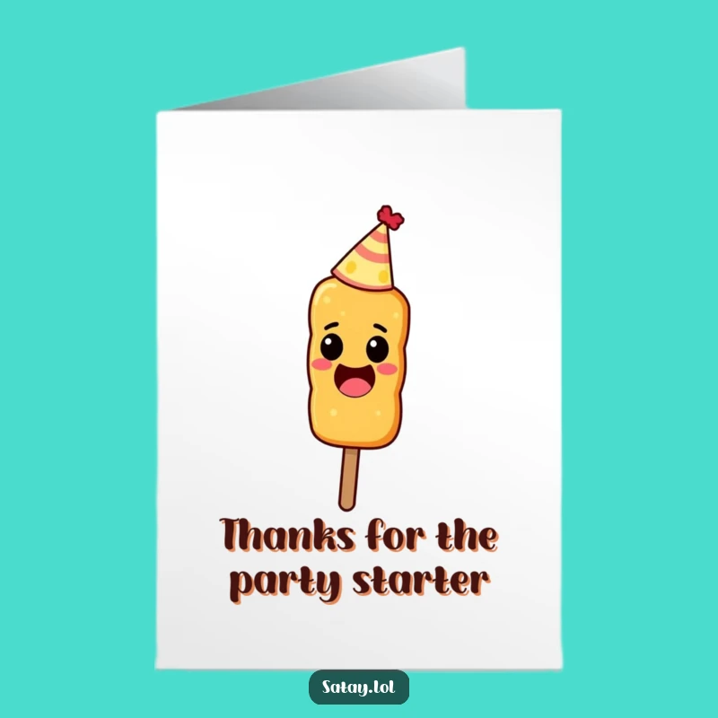 Free Printable Thank You Card: Party Hat Satay Excited Funny Downloadable Gift