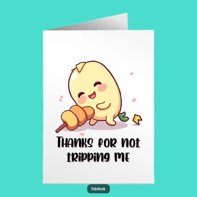 Free Printable Thank You Card: Satay Skewer's Funny Trip, Still Thankful