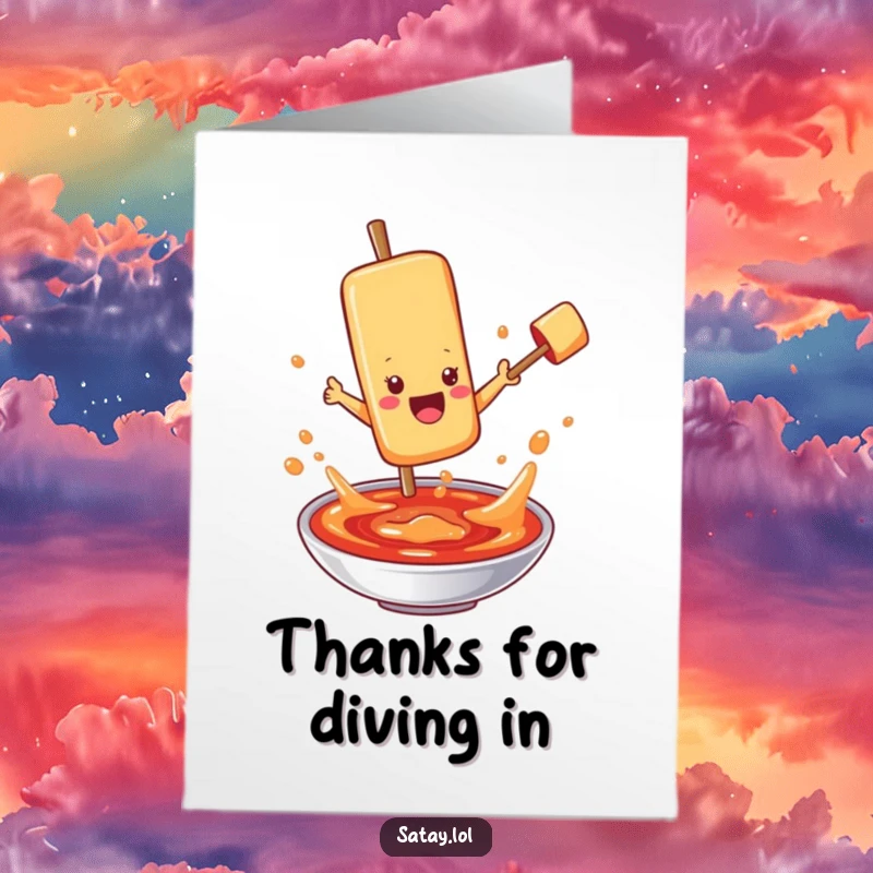 Funny Free Printable Thank You Card: a satay skewer character leaping into bubbling sauce, expressing thanks with gusto.