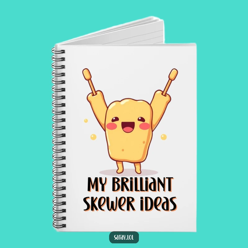 Funny Satay Skewer Idea Notebook: Jot Down Your Joyful Thoughts!